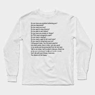 Do You Have Any Problem? Long Sleeve T-Shirt